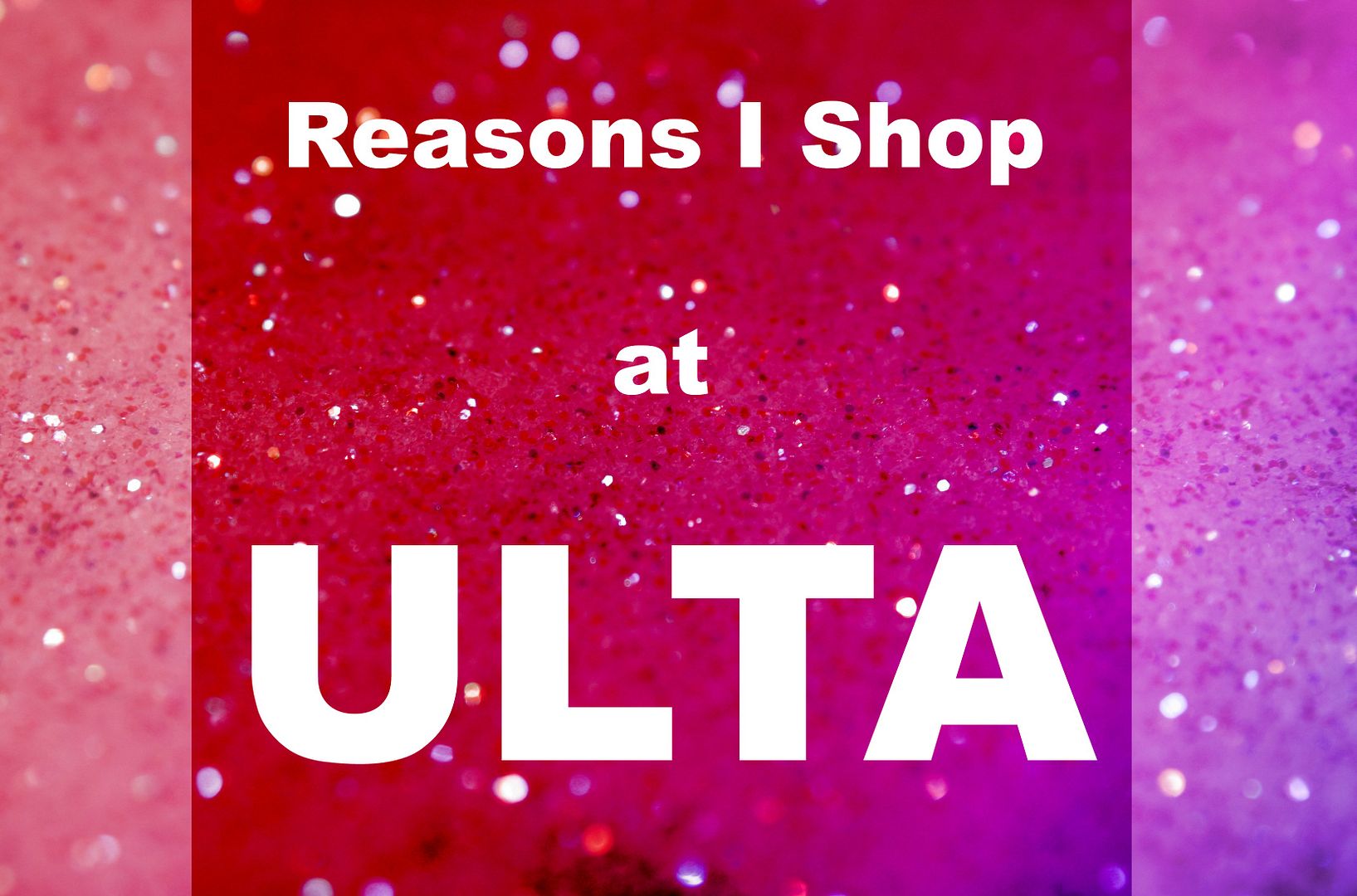 Do You Shop At ULTA? Pursuit of Pink